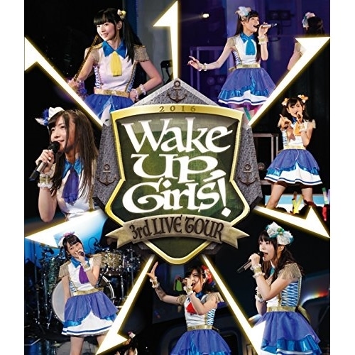 Wake UpGirls! 3rd LIVE TOUR あっちこっち行くけどご.. ／ Wake UpGirls! (Blu-ray) EYXA-11465
