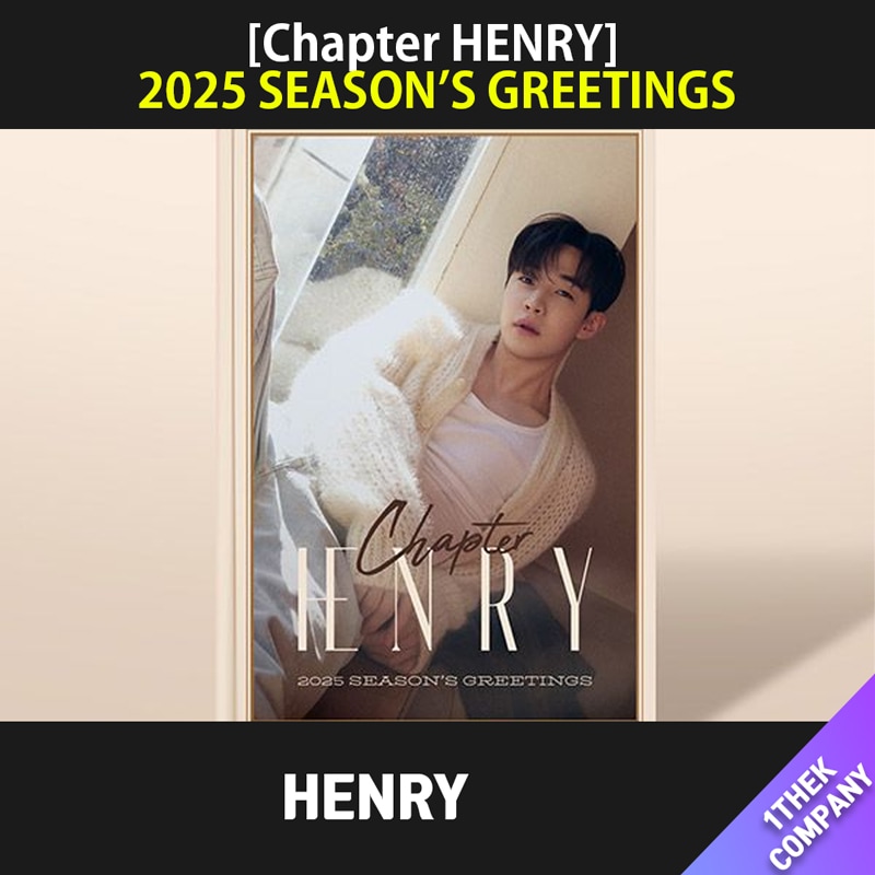 HENRY - 2025 SEASON’S GREETINGS [Chapter HENRY]