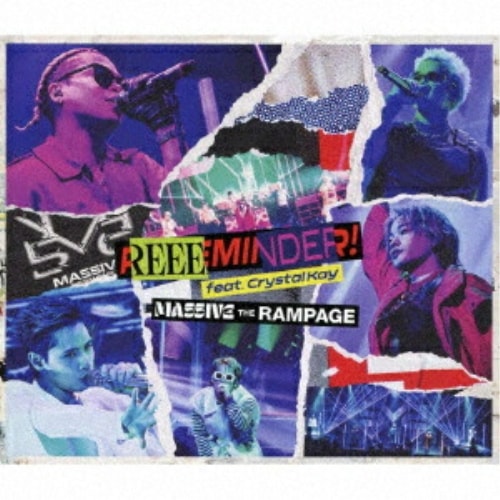 CD/MA55IVE THE RAMPAGE/REEEMINDER! feat. Crystal Kay (CD+2DVD)