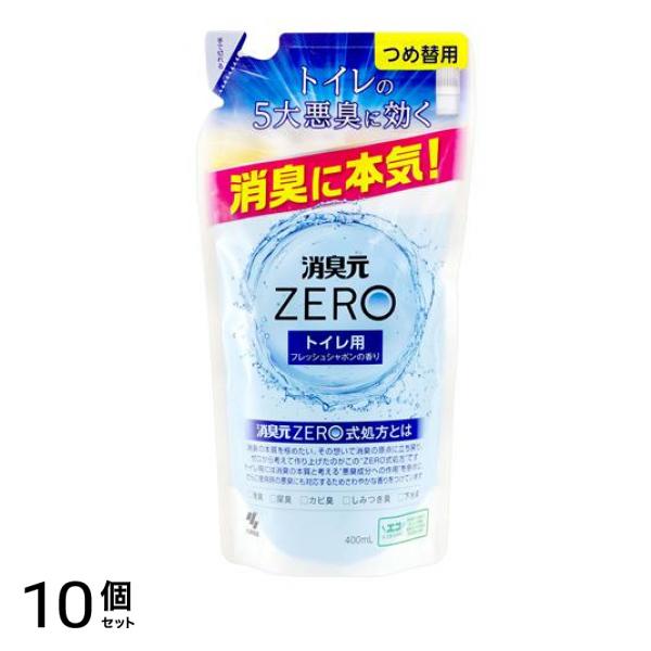 ZERO トイレ用 フレッシュシャボンの香り 詰め替え用 400mL 10個セット