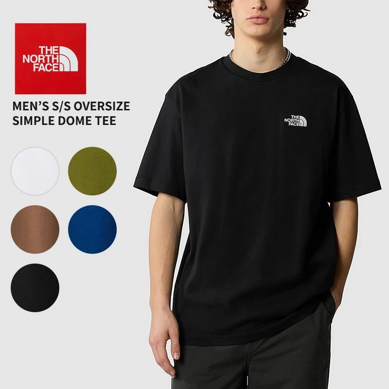 ザ・ノースフェイス Tシャツ THE NORTH FACE Men’s S/S Oversize Simple Dome Tee ショートスリーブTシャツ 半袖 メンズ NF0A87NR