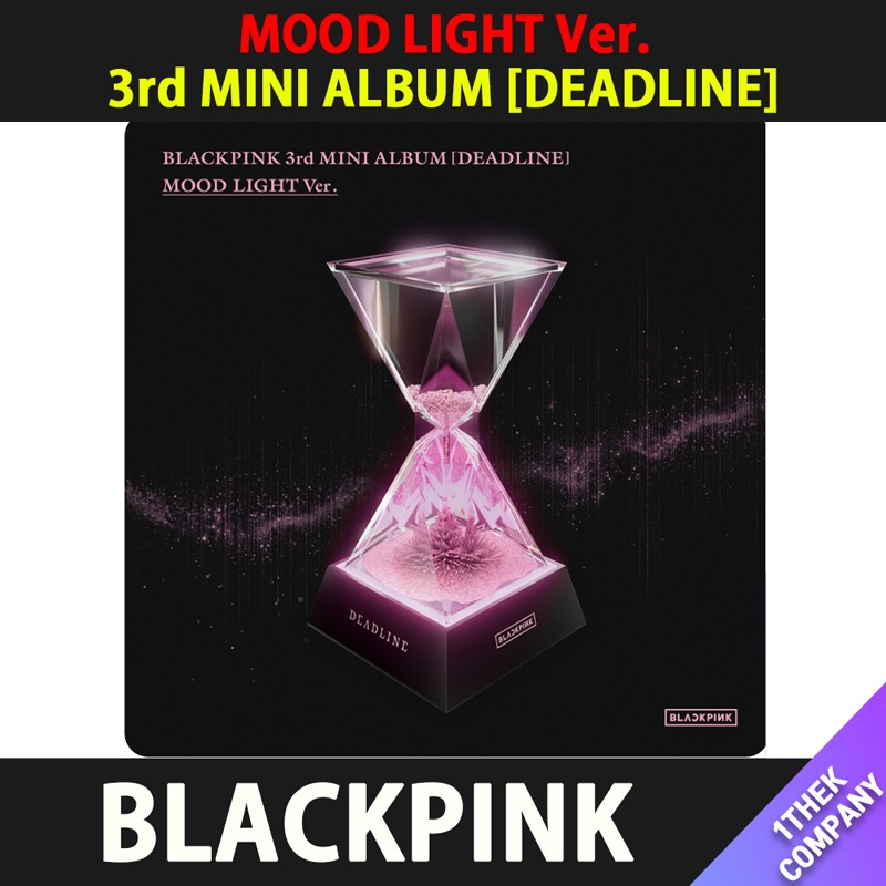 （限定版 MOOD LIGHT Ver.）BLACKPINK 3rd MINI ALBUM [DEADLINE]