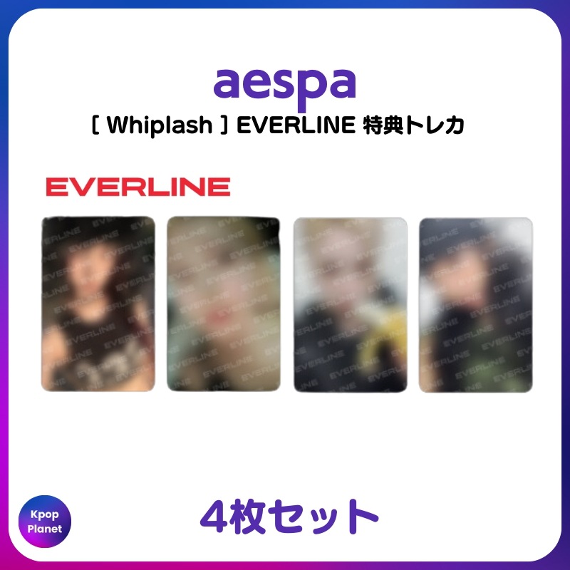 [特典トレカ] aespa EVERLINE online特典 WhiplashKPOP グッズ