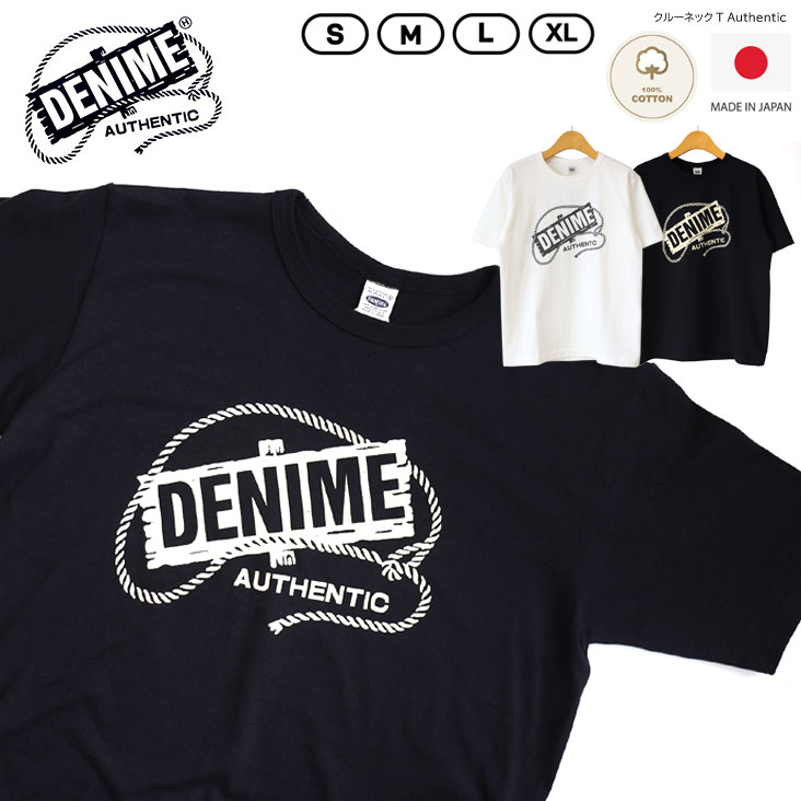 Denime ドゥニーム クルーネックT Authentic 半袖 丸胴 made in JAPAN 日本製 Ｔシャツ ハーフスリーブ プリント ロゴプリント コットン 綿100％ 着心地 272A