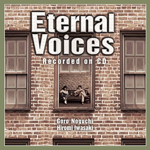 野口五郎/岩崎宏美 ／ Eternal Voices Recorded on CD(Blu-ray Di.. (CD) IOCD-20389
