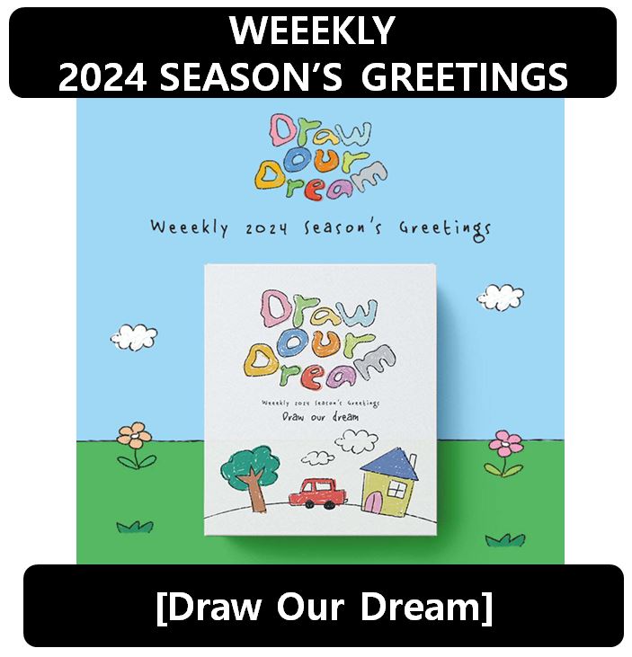 【Weeekly】 - 2024 SEASONS GREETINGS[Draw Our Dream] 5,719円