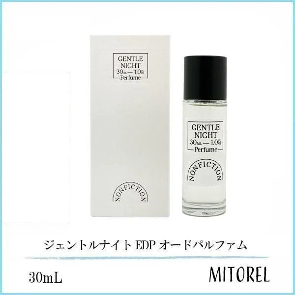 ノンフィクション NONFICTION ジェントルナイト EDP オードパルファム 30mL 【香水】