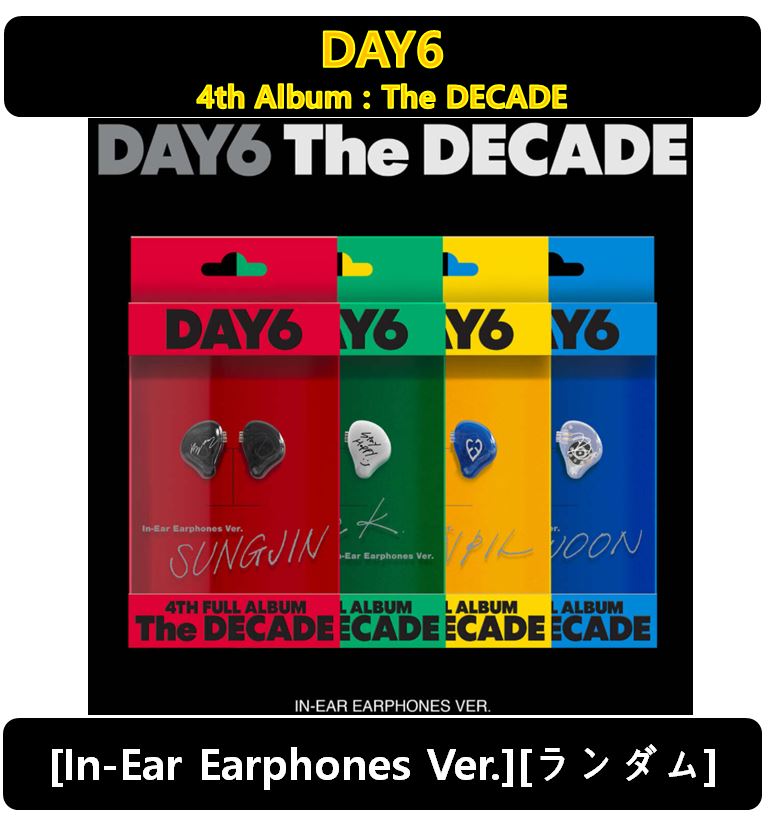 【DAY6】 - [In-Ear Earphones Ver.] 4th Album : The DECADE (ランダム)