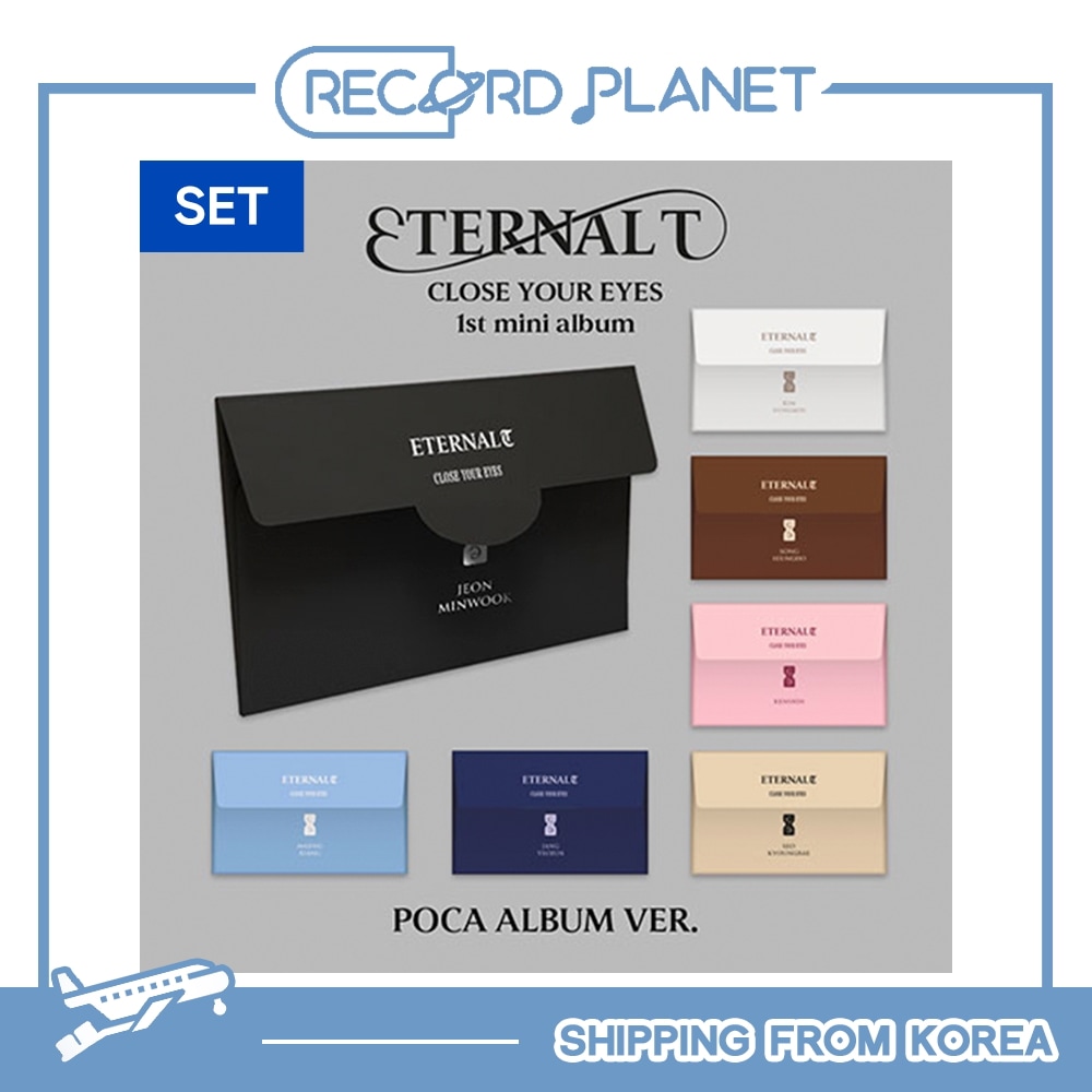 7種セット CLOSE YOUR EYES - The 1st Mini Album [ETERNALT] (POCA ALBUM)