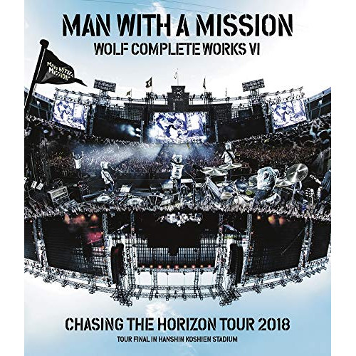 MAN WITH A MISSION ／ Wolf Complete Works VI Chasing the Hor... (Blu-ray) SRXL-197