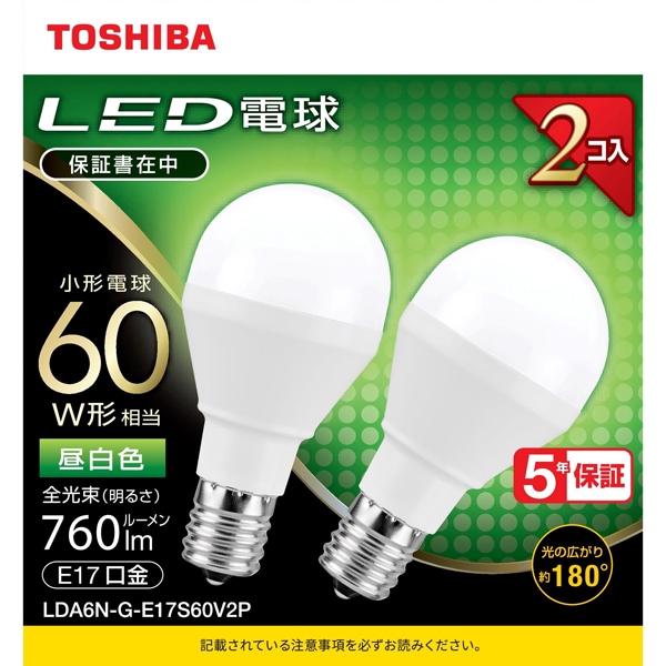 東芝 LDA6N-G-E17S60V2P [昼白色] 価格比較 - 価格.com
