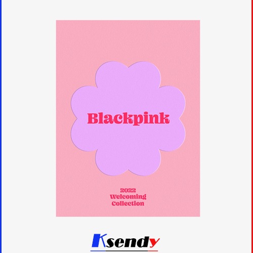 BLACK PINK 2022 Welcoming Collection