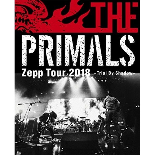 PRIMALS ／ THE PRIMALS Zepp Tour 2018 - Trial By Sh.. (Blu-ray) SQEX-20058 5,010円