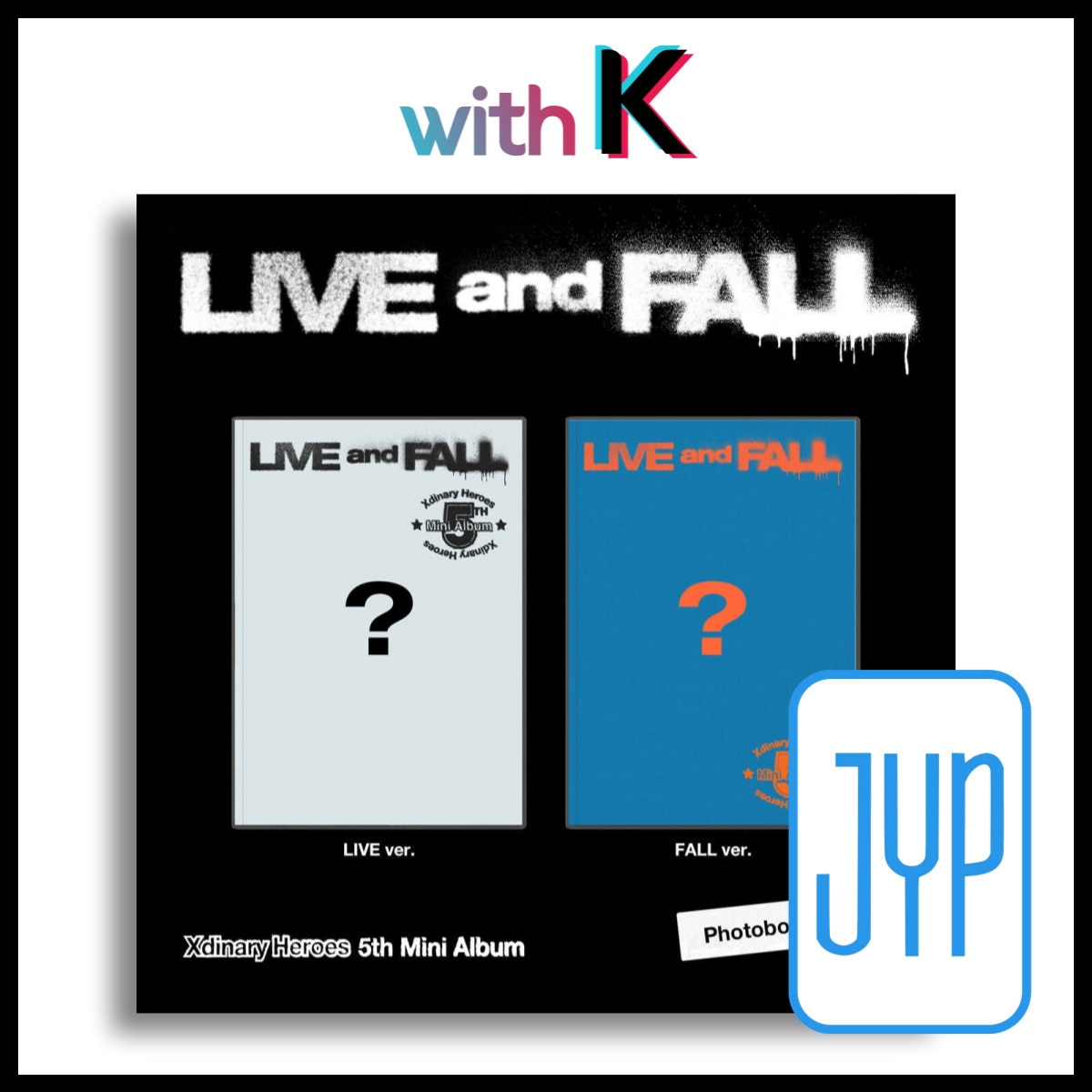 [JYP 特典] (SET) Xdinary Heroes - LIVE and FALL / 5th Mini Album