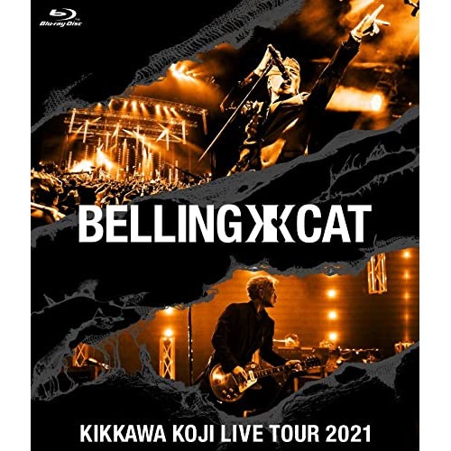 吉川晃司 ／ KIKKAWA KOJI LIVE TOUR 2021 BELLING CAT(.. (Blu-ray) WPXL-90257