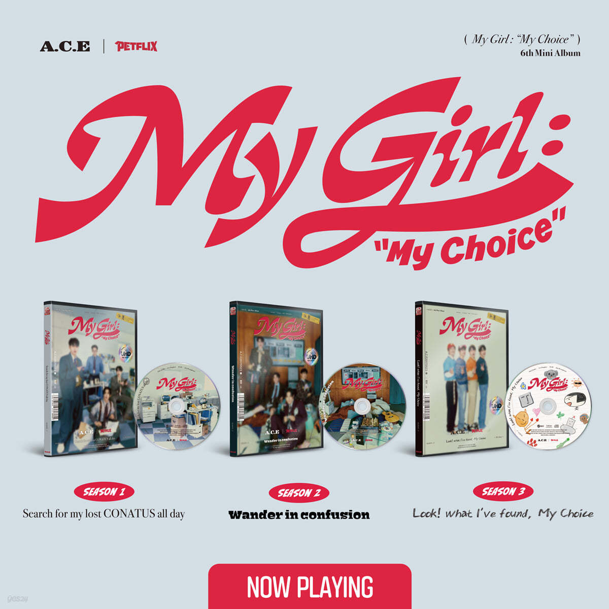 [未開封新品] エース（A.C.E） - ミニアルバム6集：My Girl My Choice 3種セット_ポスター贈呈終了