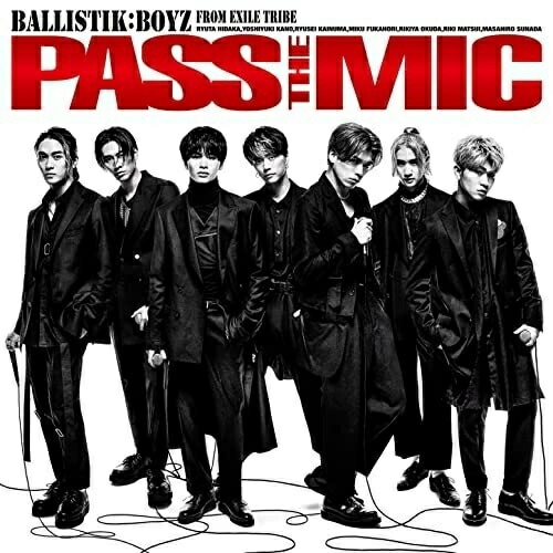BALLISTIK BOYZ from EXILE TRIBE ／ PASS THE MIC (CD) RZCD-77444
