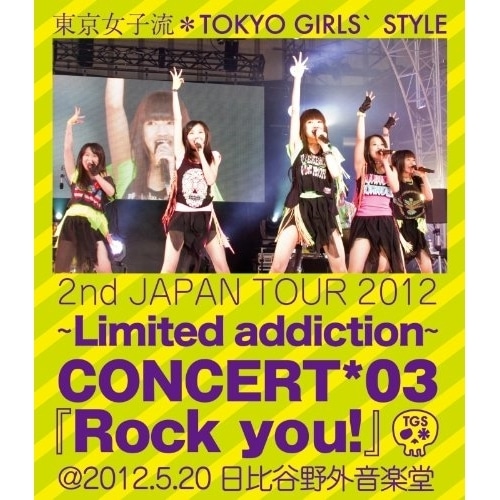 東京女子流 ／ 2nd JAPAN TOUR 2012Limited addictionCO.. (Blu-ray) AVXD-91624