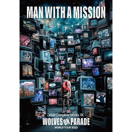 MAN WITH A MISSION ／ Wolf Complete Works IX WOLVES ON PARAD... (DVD) SRBL-2218