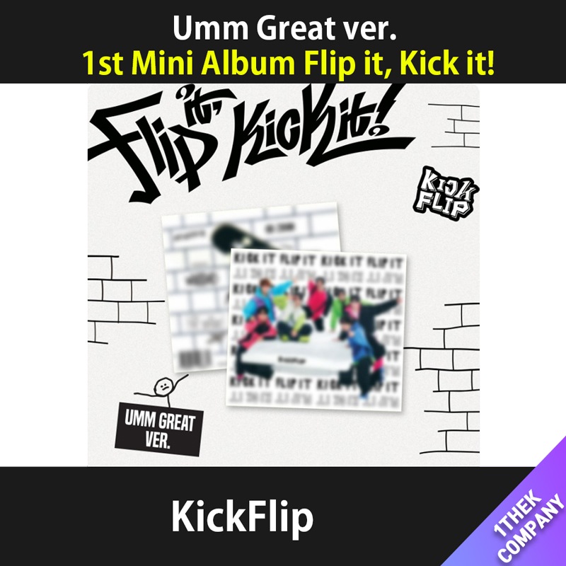 [７種セット]（オンライン特典）(Umm Great ver.) KickFlip 1st Mini Album Flip it Kick it!