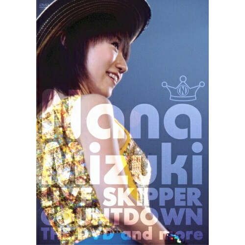 NANA MIZUKI LIVE SKIPPER COUNTDOWN THE D.. / 水樹奈々 (DVD) KIBM-65