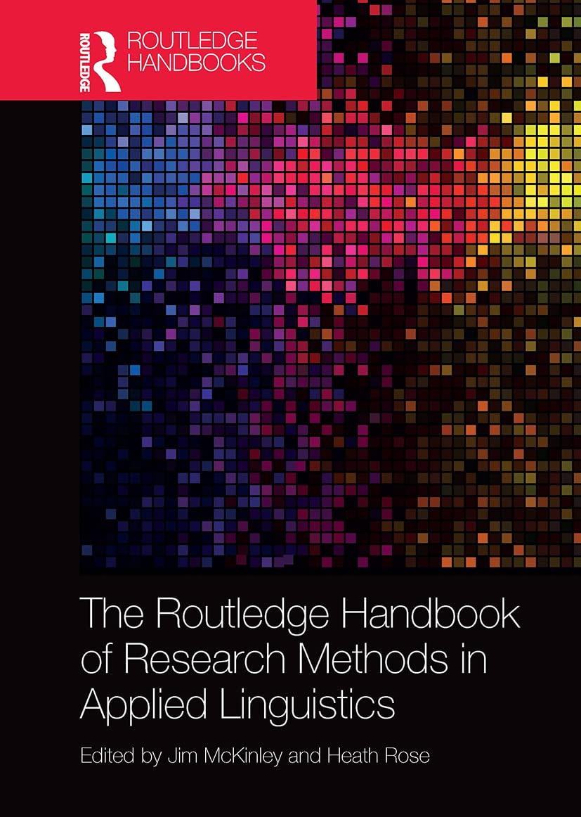 The Routledge Handbook of Research Methods in Applied Linguistics