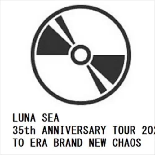 【BLU-R】LUNA SEA ／ 35th ANNIVERSARY TOUR 2024 ERA TO ERA BRAND NEW CHAOS