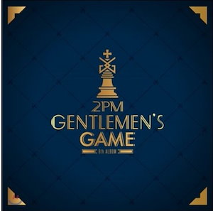 [el331] [CD] 2PM 6thアルバム - GENTLEMENS GAME [通常盤]:ポスター贈呈終了