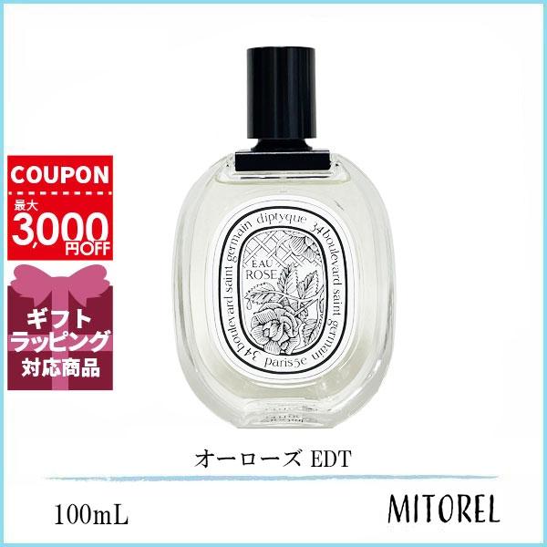 ディプティック DIPTYQUE Eau Rose オーローズ EDT オードトワレ 100mL 【香水】