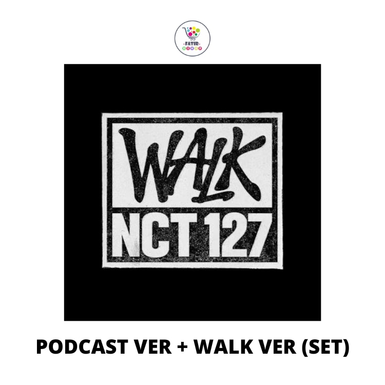 SET Walk Ver Podcast Ver NCT 127 6th Album WALK