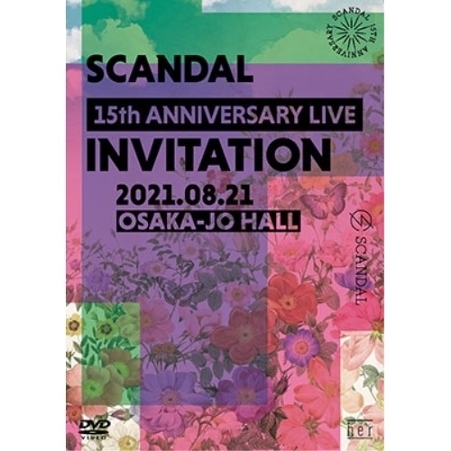 SCANDAL ／ SCANDAL 15th ANNIVERSARY LIVE 『INVITATIO.. (DVD) VIBL-1042