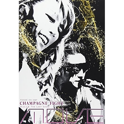 m.o.v.e ／ m.o.v.e THE LAST SHOW CHAMPAGNE FIGHT (DVD) AVBT-91059