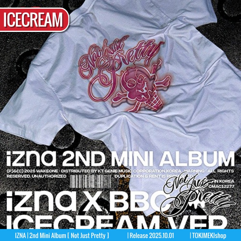 izna X BBC ICECREAM Ver. 限定版 IZNA アルバム ミニ2集 [ Not Just Pretty ] イズナ /初動チャート反映 +Shop Gift
