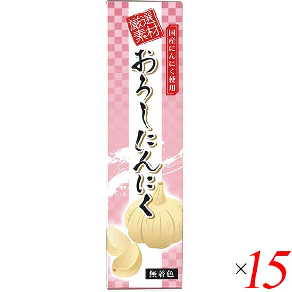 にんにく チューブ おろしにんにく おろしにんにく(チューブ) 40g 15個セット 東京フード