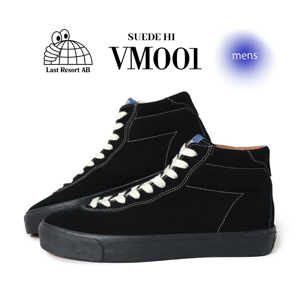 LAST RESORT AB ラストリゾート エービー スエード ハイ スニーカー VM001 スウェード SUEDE HI BLACK ( ブラック 黒 メンズ レディース スケート シューズ SK