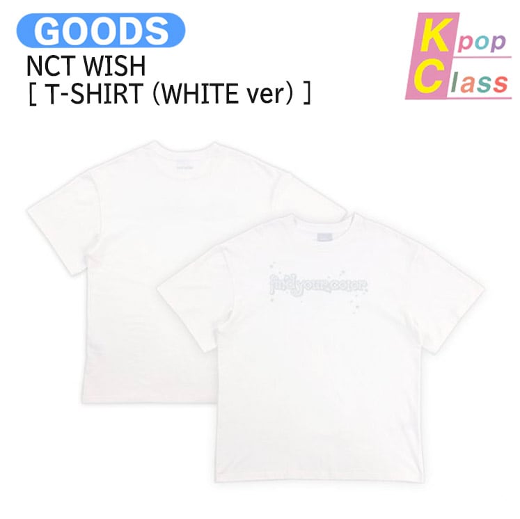国内発送 NCT WISH [ T-SHIRT (WHITE ver) ] FIND YOUR COLOR OFFICIAL / 公式グッズ / 予約商品