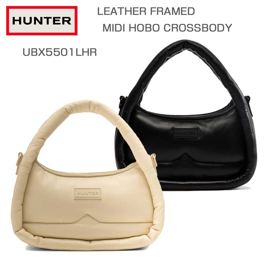 ハンター HUNTER UBX5501LHR レザー フレームド ミディ ホーボー クロスボディ （カラー：キャンバスクリーム CCR）クロスボディ トートバッグ ショルダーバッグ