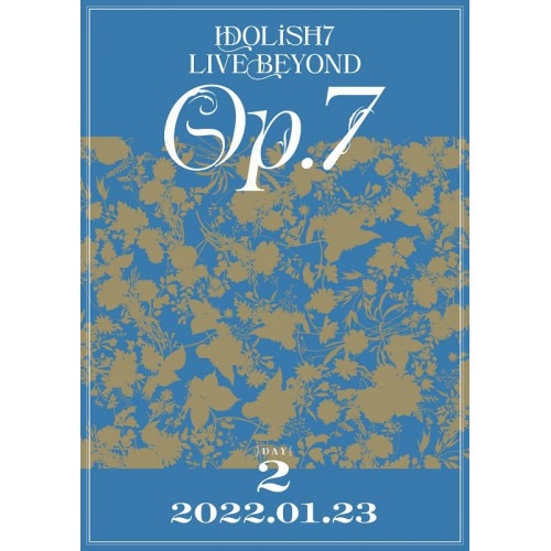 IDOLiSH7 LIVE BEYOND Op.7 【DVD DAY 2】 ／ IDOLiSH7 (DVD) LABM-7318 5,835円