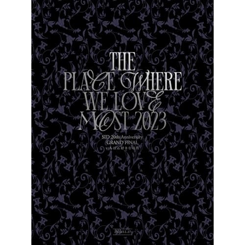 シド ／ SID 20th Anniversary GRAND FINAL 「いちばん好き.. (Blu-ray) KSXL-347