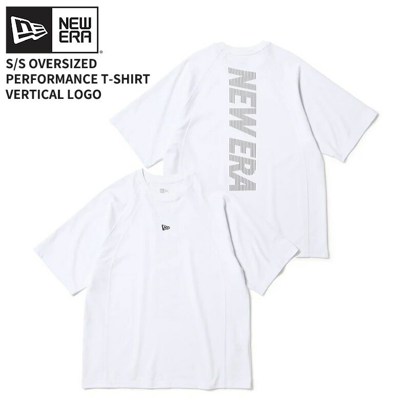 ニューエラ メンズ 半袖Tシャツ NEW ERA 半袖 オーバーサイズド パフォーマンス Tシャツ Vertical Logo ホワイト トップス カットソー 14674804