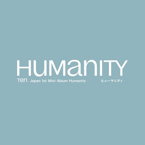 CD / TEN / Humanity (CD+Blu-ray) (歌詞ライナー付) (初回生産限定盤Stay Ver.)