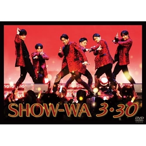 SHOW-WA ／ SHOW-WA 3・30 (DVD) XNCX-1
