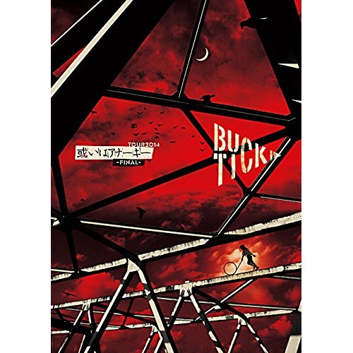 BUCK-TICK ／ TOUR2014 或いはアナーキー-FINAL- (DVD) TKBA-1222