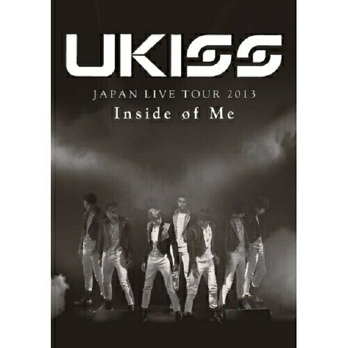 U-KISS ／ U-KISS JAPAN LIVE TOUR 2013Inside of Me.. (DVD) AVBD-92050