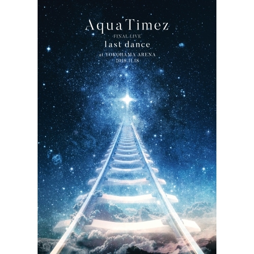 Aqua Timez ／ Aqua Timez FINAL LIVE 「last dance」 (DVD) ESBL-2558