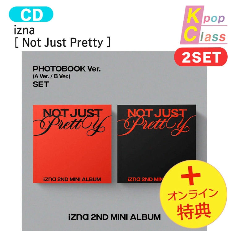 国内発送 [オンライン特典] izna PHOTOBOOK Ver. [ Not Just Pretty ] 2種セット The 2nd Mini Album / 1次予約