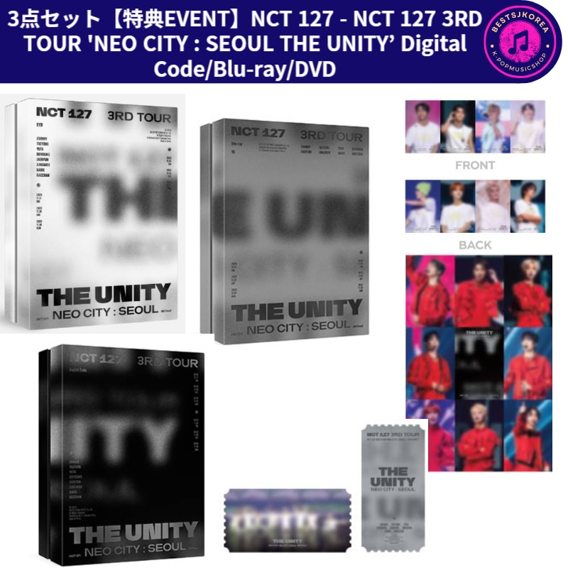 3点セット【特典EVENT】NCT 127 3RD TOUR NEO CITY : SEOUL THE UNITY’ DVD / Blu-ray / Digital Code