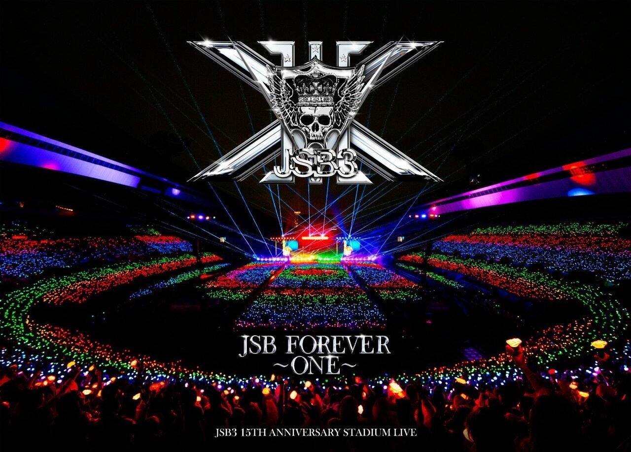 三代目 J SOUL BROTHERS 15TH ANNIVERSARY STADIUM LIVE JSB FOREVER ONE DVD