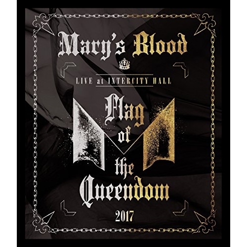 Mary’s Blood ／ LIVE at INTERCITY HALL Flag of the Quee.. (Blu-ray) TKXA-1126
