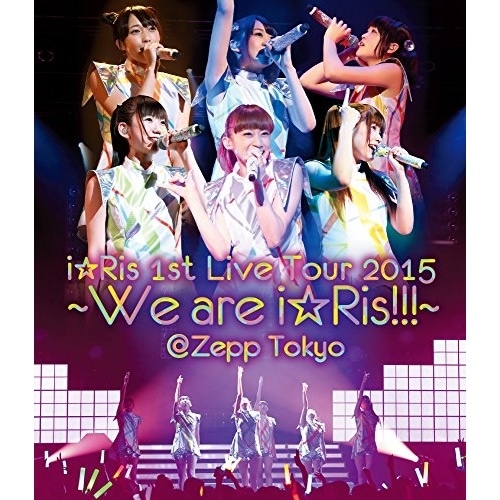 iRis 1st Live Tour 2015We are iRis!!!.. ／ iRis (Blu-ray) EYXA-10616